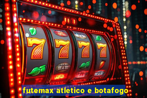 futemax atletico e botafogo